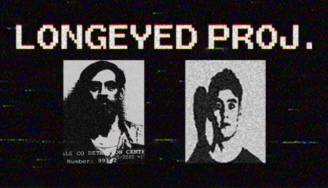 LONGEYED PROJ Free Download