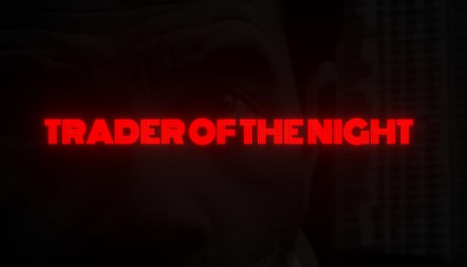 Trader of the Night Free Download