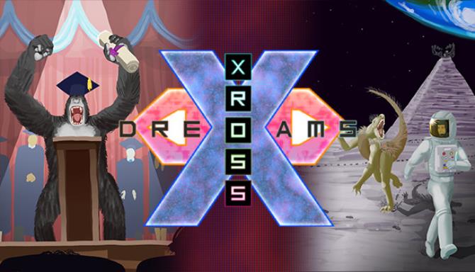 Xross Dreams Update v1 29-TENOKE