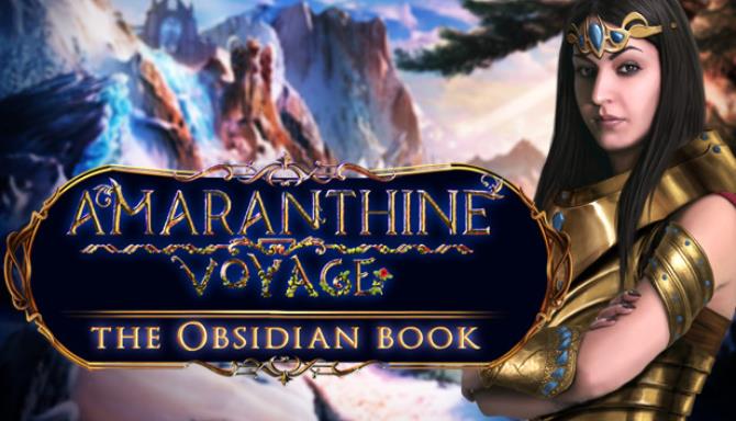 Amaranthine Voyage: The Obsidian Book Collector’s Edition
