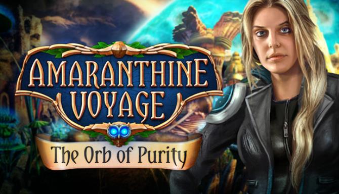 Amaranthine Voyage: The Orb of Purity Collector’s Edition Free Download