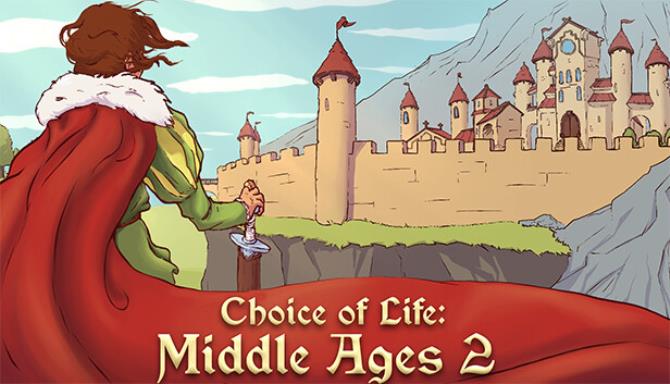 Choice of Life: Middle Ages 2 Free Download