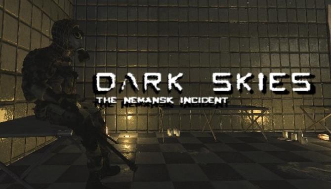 Dark Skies The Nemansk Incident-TENOKE Free Download