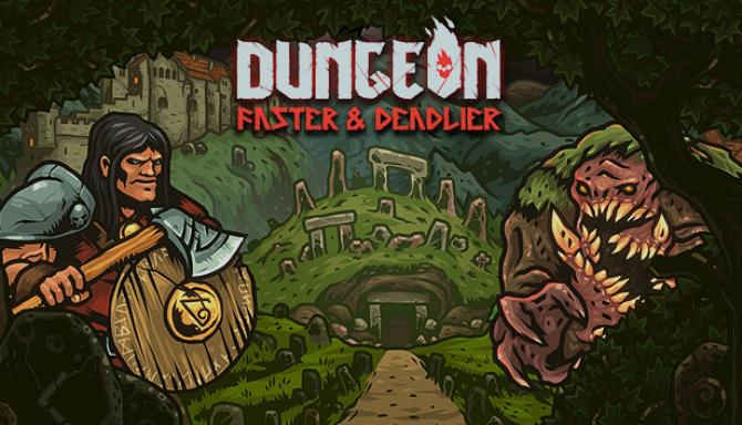 Dungeon: Faster & Deadlier Free Download