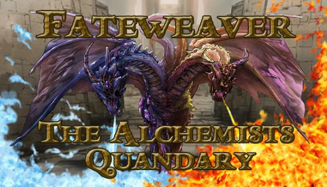 Fateweaver The Alchemists Quandary-TENOKE Free Download
