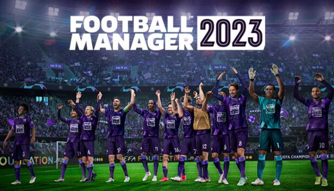 Football Manager 2023 Free Download