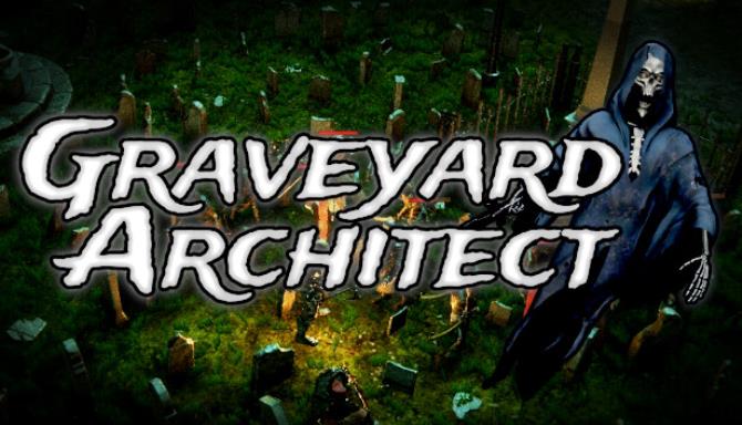 Graveyard Architect-TENOKE Free Download