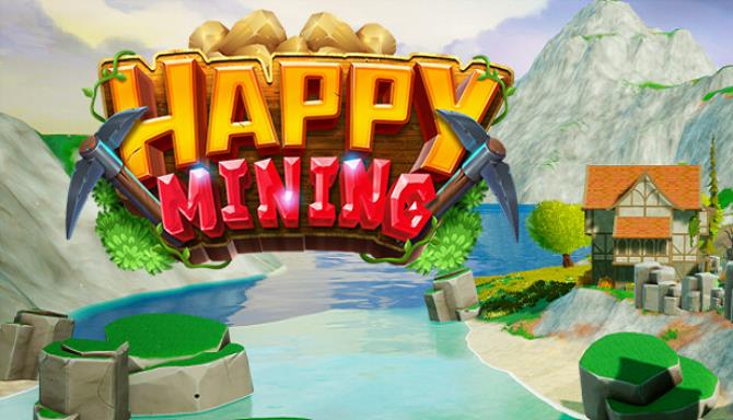 Happy Mining-TENOKE Free Download