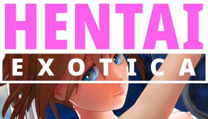 HENTAI EXOTICA Free Download