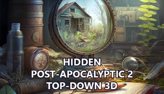 Hidden Post-Apocalyptic 2 Top-Down 3D Free Download