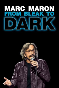 Marc Maron: From Bleak to Dark Free Download