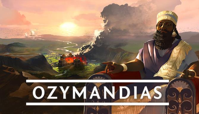 Ozymandias Bronze Age Empire Sim Update v1 2 0 16-TENOKE Free Download