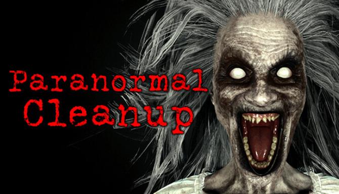 Paranormal Cleanup Free Download