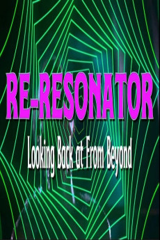 Re-Resonator: Looking Back at from Beyond Free Download