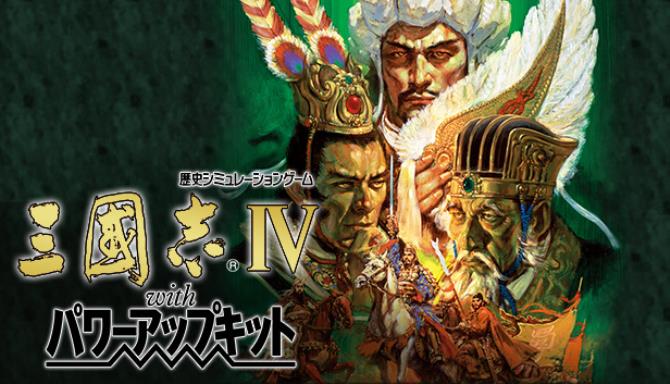 Romance of the Three Kingdoms IV with Power Up Kit Free Download