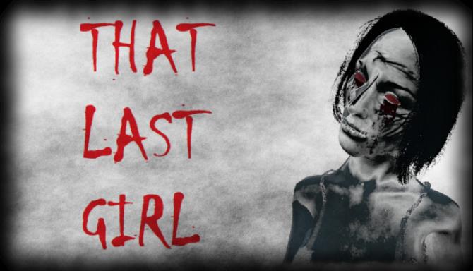 That Last Girl-TENOKE Free Download