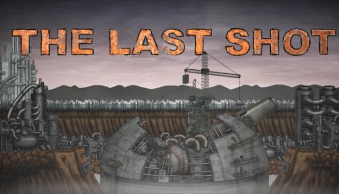 The Last Shot-TENOKE Free Download