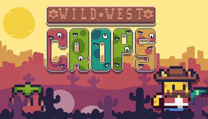 Wild West Crops Free Download