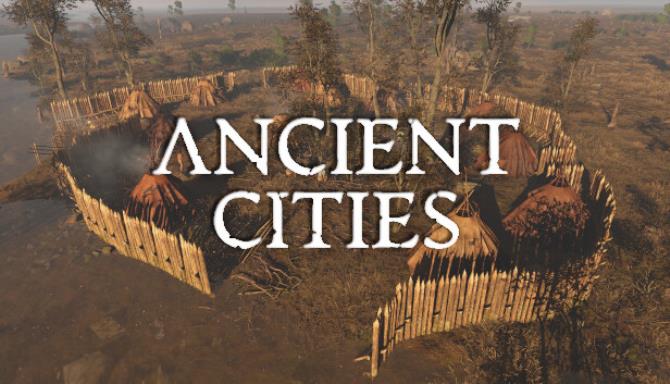 Ancient Cities Update v1 0 0 2-TENOKE Free Download