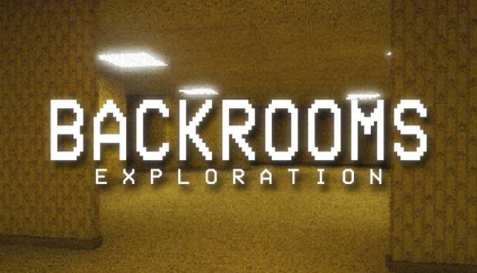 Backrooms Exploration-TENOKE Free Download