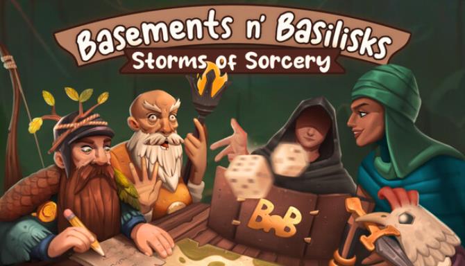 Basements n’ Basilisks: Storms of Sorcery