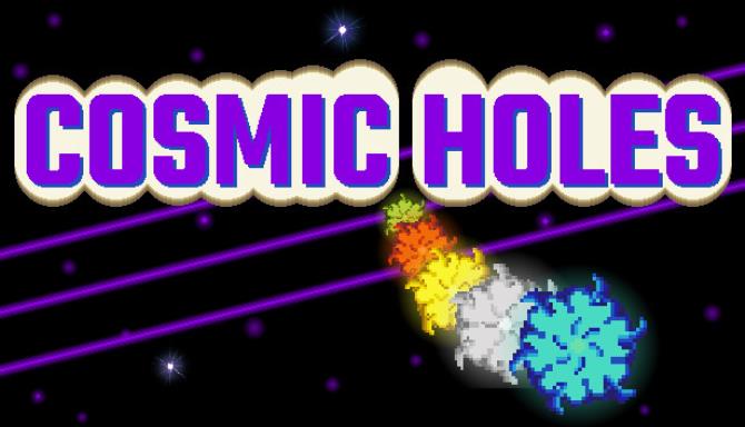 COSMIC HOLES Free Download