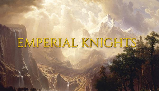 Emperial Knights-TENOKE Free Download