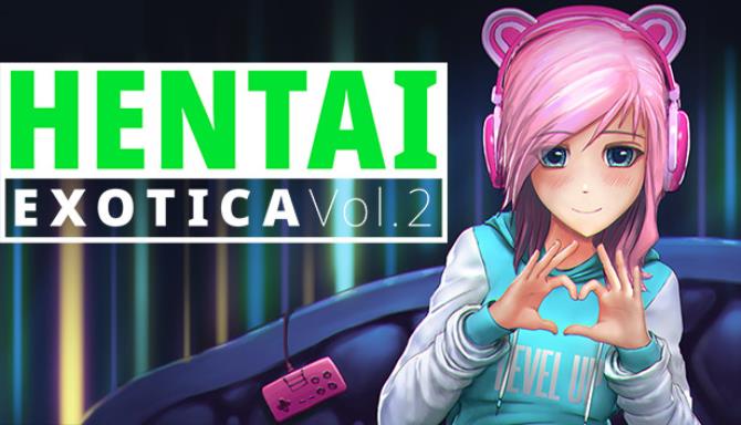 HENTAI EXOTICA vol.2 Free Download