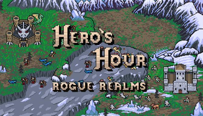 Heros Hour Rogue Realms-TENOKE Free Download