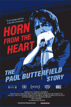 Horn from the Heart: The Paul Butterfield Story Free Download