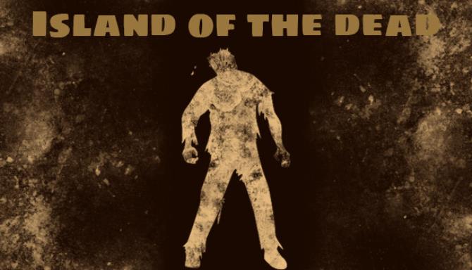 Island of the Dead-TENOKE Free Download