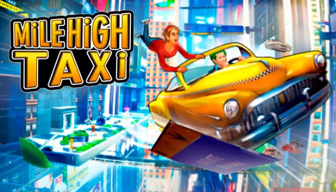 MiLE HiGH TAXi-TENOKE Free Download