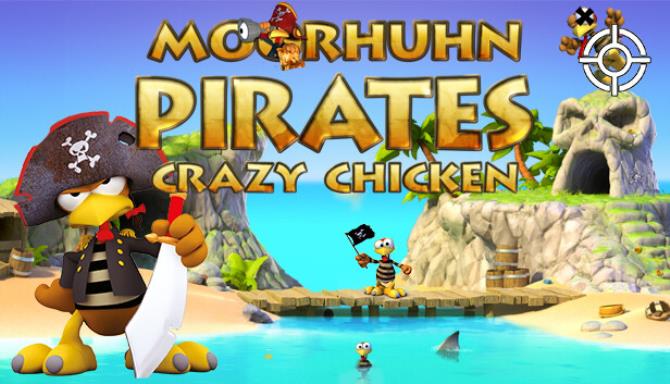 Moorhuhn Piraten – Crazy Chicken Pirates Free Download