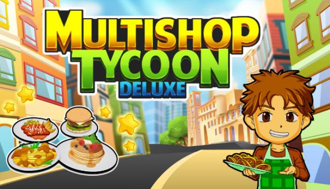 Multishop Tycoon Deluxe Free Download