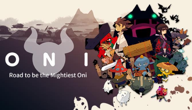 ONI Road to be the Mightiest Oni-SKIDROW Free Download