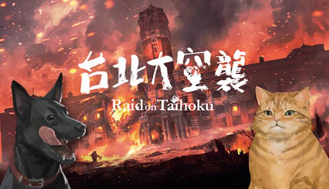 Raid on Taihoku Update v20230223-TENOKE Free Download