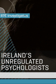 RTÉ Investigates: Ireland’s Unregulated Psychologists