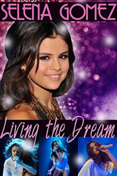 Selena Gomez: Living the Dream Free Download