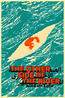 The Other Side of the River Free Download