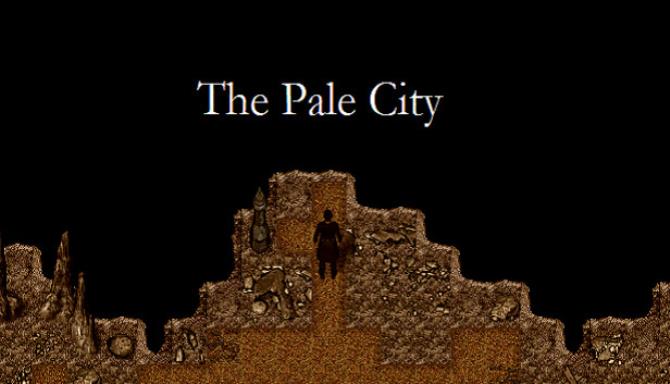 The Pale City Free Download