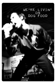We’re Livin’ on Dog Food Free Download