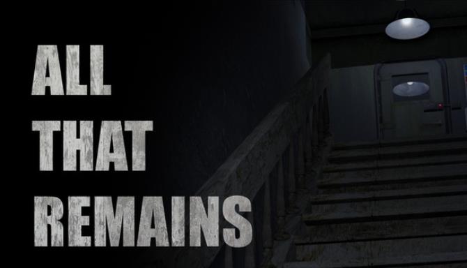 All That Remains: Part 1 Free Download