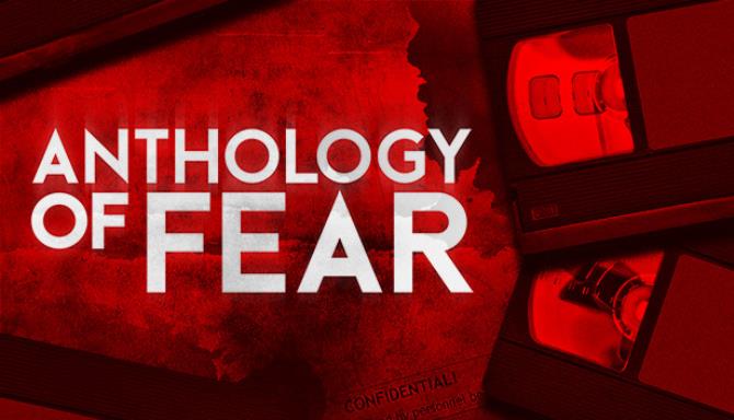 Anthology of Fear Update v20230323-TENOKE Free Download