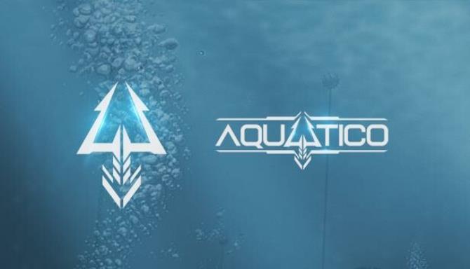 Aquatico Update v1 100 4-TENOKE Free Download