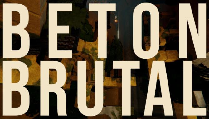 BETON BRUTAL Free Download