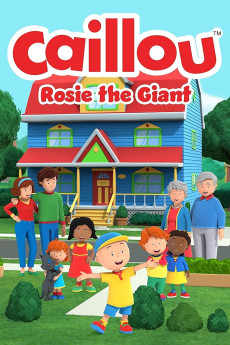 Caillou: Rosie the Giant Free Download