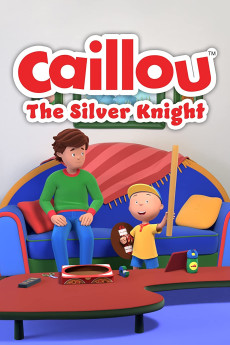 Caillou: The Silver Knight Free Download