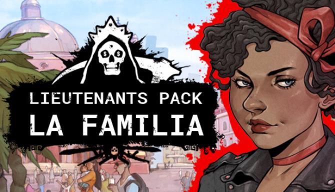 Cartel Tycoon Lieutenants Pack La Familia-SKIDROW Free Download