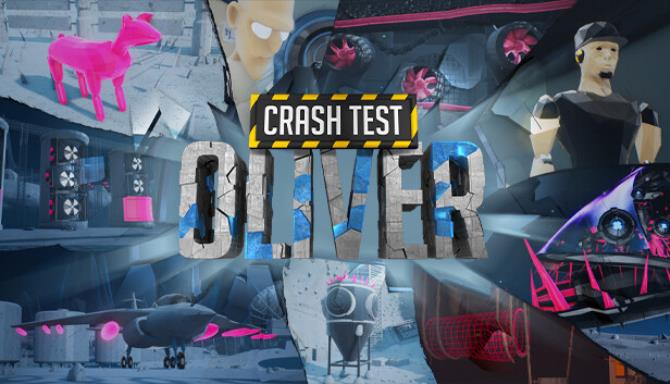 Crash Test Oliver-TENOKE Free Download