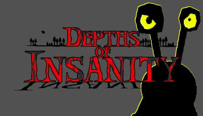 Depths of Insanity-TENOKE Free Download